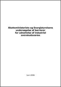 Forside: Skatteministeriets og Energistyrelsens undersøgelse af barrierer for udnyttelse af industriel overskudsvarme